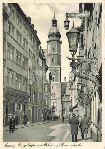 AK / Ansichtskarte LEIPZIG Sachsen Burgstrasse Thomaskirche Thueringer-Hof Laterne Strassenszene Passanten Gruenderzeitgebaeude