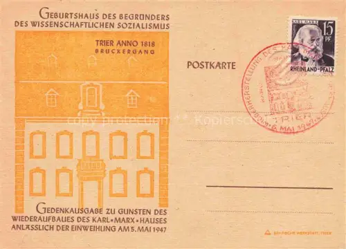 AK / Ansichtskarte TRIER  CITY Karl-Marx-Haus Trier Geburtshaus Brueckergang Gedenkausgabe Wiederaufbau Sonderstempel Rheinland-Pfalz