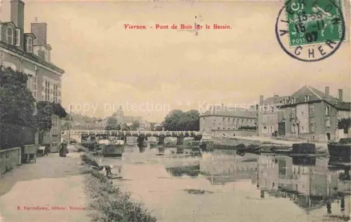 AK / Ansichtskarte VIERZON 18 Cher Pont-de-Bois-sur-le-Bassin Bruecke Kanal Haeuser Kahn Waescherin Kirche