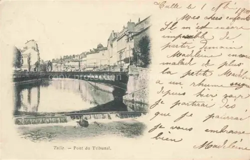 AK / Ansichtskarte TULLE 19 Correze Pont-du-Tribunal Bruecke Fluss Haeuser Altstadt Wehr Passanten