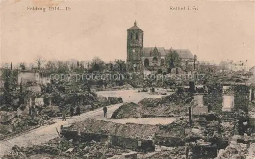 AK / Ansichtskarte RETHEL 08 Ardennes Feldzug-1914-15 Kriegszerstoerung Ruinen Kirche WWI-Besetzung Soldaten