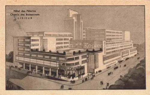 AK / Ansichtskarte LISIEUX 14 Calvados Hôtel-des-Pèlerins Chemin-des-Buissonnets Art-Déco Grosshotel Architekturzeichnung Pilger