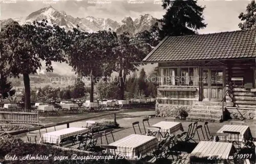 AK / Ansichtskarte GARMISCH-PARTENKIRCHEN Bayern Cafe-Almhuette Zugspitzgruppe Alpspitze Hoellentalsptzen Waxenstein Kreuzeck Biergarten Zugspitze