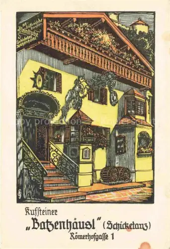 AK / Ansichtskarte KUFSTEIN Tirol AT Batzenhaeusl Schicketanz Roemerhofgasse-1 Weinrstube Holzschnitt Gasthaus Weinfass
