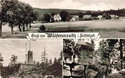 AK / Ansichtskarte Wuelfersreuth Bischofsgruen Bayreuth Bayern Fichtelgebirge Ortschaft Aussichtsturm Funkmast Felsen Baeume Wiesen