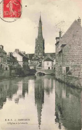 AK / Ansichtskarte Harfleur LE HAVRE 76 Seine-Maritime Lézarde Kirchturm Kanal Bruecke Haeuser Spiegelung Église