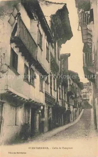 AK / Ansichtskarte FUENTERRABIA Hondarribia ES Calle-de-Pampinot Gasse Holzbalkone Kopfsteinpflaster Altstadt Fachwerkhaeuser