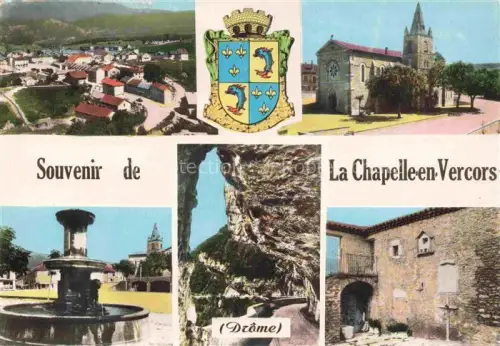 AK / Ansichtskarte La-Chapelle-en-Vercors Die 26 Drome Ortspanorama Kirche Brunnen Schlucht Altes-Haus Wappen Vercors Berge