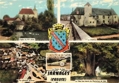 AK / Ansichtskarte Jarnages GUERET 23 Creuse Eglise-du-XIIIe-siècle Château Canon-de-bois Vue-aérienne Tilleul-des-Monts Plantations-de-Sully Wappen