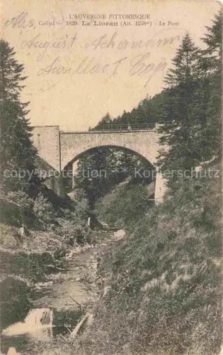 AK / Ansichtskarte Le Lioran Saint-Flour 1368m 15 Cantal Pont Bruecke Bach Wald Felsen Auvergne