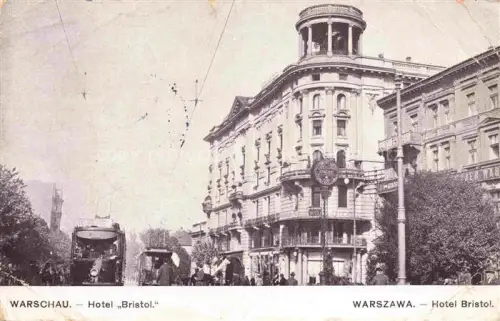 AK / Ansichtskarte WARSZAWA Warschau PL Hotel-Bristol Strassenbahn Strassenszene Gruenderzeitgebaeude Passanten