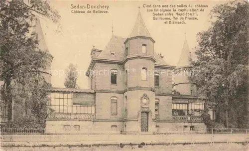AK / Ansichtskarte Donchery SEDAN 08 Ardennes Château-de-Bellevue Kapitulation Napoleon-III Guillaume-de-Prusse Bismarck Schloss Tuerme