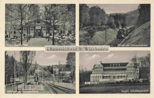 AK / Ansichtskarte Chausseehaus Wiesbaden Hessen Waldgaststaette Unter-den-Buchen Waldbahn Bahnstation Erholungsheim Dampfzug Wald