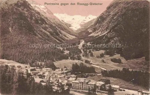 AK / Ansichtskarte Pontresina Maloja GR Rosegg-Gletscher Gletscher Tal Dorf Berge Wald Engadin Panorama