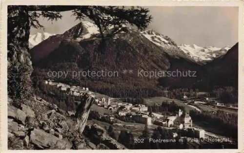 AK / Ansichtskarte Pontresina Maloja GR Palue Rosegtal Tal Dorf Berge Wald Gletscher Panorama