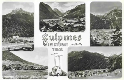 AK / Ansichtskarte Fulpmes Innsbruck Tirol AT Stubai Bergtal Mehrbildkarte Ortschaft Wald Berge Alpen Bergsteiger
