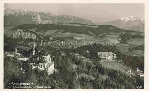 AK / Ansichtskarte Semmering Niederoesterreich AT Suedbahnhotel Kurhaus Bergpanorama Wald Rax Schneeberg
