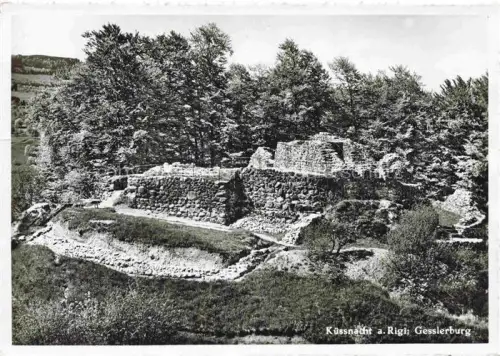 AK / Ansichtskarte KuessNACHT Vierwaldstaettersee SZ Gesslerburg Burgruine Mauerwerk Wald Ruine Burg