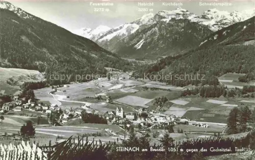 AK / Ansichtskarte Steinach Brenner Tirol AT Gschnitztal Feuerersteine Habicht Kirchdach Schneidererspitze Bergpanorama Dorf