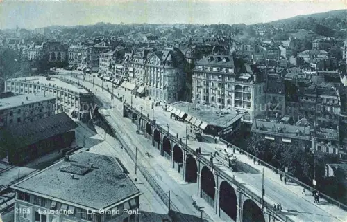 AK / Ansichtskarte LAUSANNE VD Grand-Pont Viadukt Strassenszene Tram Haeuserreihe Stadtansicht Boegen