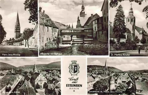 AK / Ansichtskarte Ettlingen KARLSRUHE BW Herz-Jesu-Kirche St-Martins-Kirche Albpartie Rathaus Lauerturm Albtal Stadtansicht