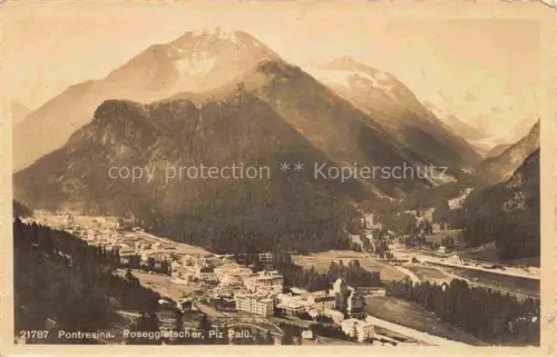 AK / Ansichtskarte Pontresina Maloja GR Roseggletscher Piz-Palue Talblick Dorf Hotels Berge Wald