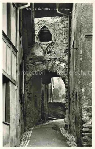 AK / Ansichtskarte Saphorin Lavaux St VD Rue-Romaine Torbogen Gasse Steinmauer Altstadt Romanischer-Bogen