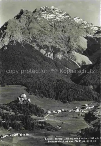 AK / Ansichtskarte Tarasp Schuls Scuol GR Schloss-Tarasp Florins Fontana Piz-Pisoc Alpenpanorama Tal Wald Bergdorf