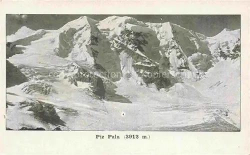 AK / Ansichtskarte Piz Palue 3905m GR Piz-Palue Gletscher Schnee Gipfel Berge Berglandschaft