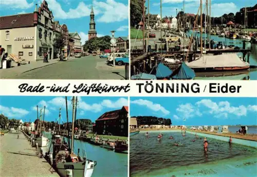 AK / Ansichtskarte Toenning Nordseebad Westbank Kirchturm Stadtplatz Segelboote Hafen Fischerboote Eider Freibad Badegaeste Luftkurort
