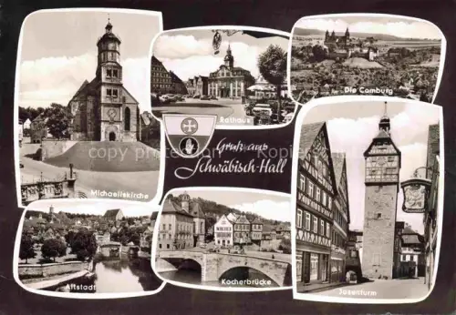 AK / Ansichtskarte Schwaebisch Hall BW Michaelskirche Rathaus Comburg Altstadt Kocherbruecke Josenturm Mehrbildkarte Fachwerk