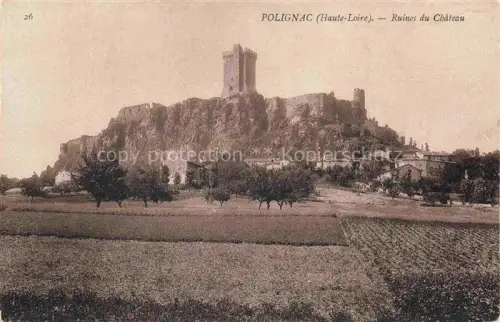 AK / Ansichtskarte Polignac PUY 43 Haute-Loire Ruines-du-Château Burgfelsen Burgturm Ortschaft Felder Baeume