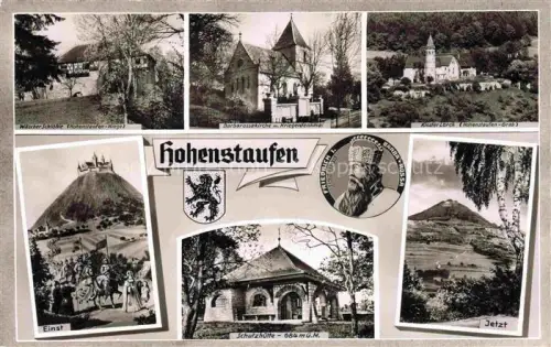 AK / Ansichtskarte Hohenstaufen 684m Goeppingen BW Hohenstaufen Schutzhuette Barbarossakirche Kriegerdenkmal Kloster-Lorch Waescher-Schloessle Staufenberg Friedrich-Barbarossa Reiter Historisch