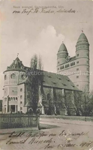 AK / Ansichtskarte ULM  Donau BW Garnisonskirche Evangelisch Turm Kirchenschiff Rundfenster Baeume Prof-Th-Fischer