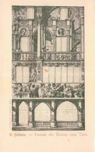 AK / Ansichtskarte Holbein Hans D. J. the Younger (1497-1543) Kuenstlerkarte Fassade des Hauses zum Tanz
