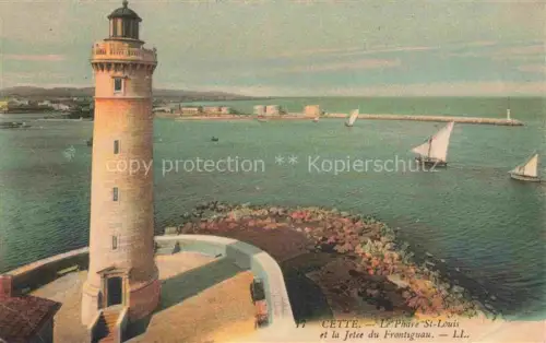 AK / Ansichtskarte Leuchtturm Lighthouse Faro Phare-- Cette Le Phare St.-Louis
