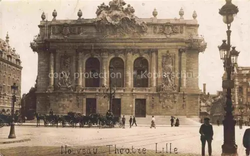 AK / Ansichtskarte LILLE 59 Nord Nouveau-Théâtre Place-du-Théâtre Oper Fassade Pferdefuhrwerke Passanten Gaslaternen Barockfassade