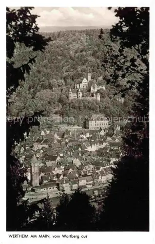 AK / Ansichtskarte Wertheim Main BW Wartberg Schloss Burg Stadtansicht Huegel Wald Fachwerk Turm
