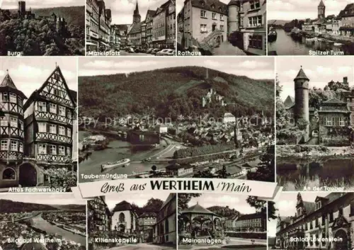 AK / Ansichtskarte Wertheim Main BW Burg Marktplatz Rathaus Spitzer-Turm Altes-Fachwerkhaus Taubermuendung Kilianskepelle Mainanlagen Schloss-Loewenstein Tauber
