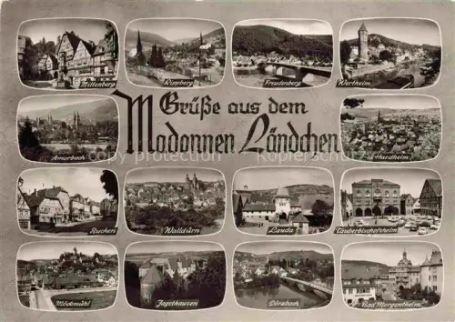 AK / Ansichtskarte Tauberbischofsheim Madonnen-Laendchen Miltenberg Freudenberg Amorbach Hardheim Buchen Wallduern Lauda Bad-Mergentheim