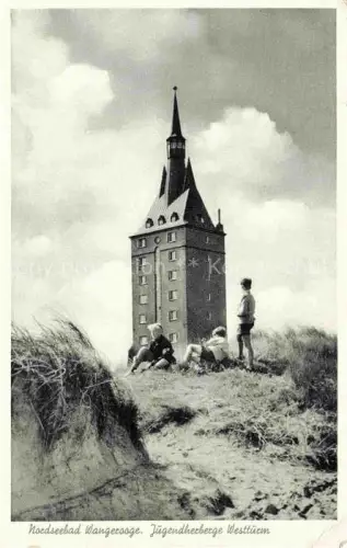 AK / Ansichtskarte WANGEROOGE Wangeroog Nordseebad Westturm Jugendherberge Duenen Nordseekueste Kinder Turm Nordseeinseln