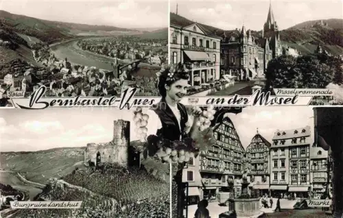 AK / Ansichtskarte BERNKASTEL-KUES Berncastel Rheinland-Pfalz Mosel Moselpromenade Burgruine-Landshut Markt Weinberge Fachwerk Tal Weinkoenigin
