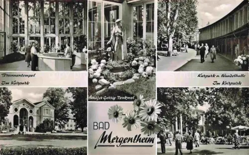 AK / Ansichtskarte BAD MERGENTHEIM BW Brunnentempel Kurpark Wandelhalle Schaefer-Gehrig-Denkmal Kurhaus Passanten Blumen