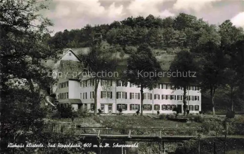 AK / Ansichtskarte BAD RIPPOLDSAU-SCHAPBACH Kurhaus-Kloesterle Schwarzwald Waldlage Baeume Huegel Hotel Garten