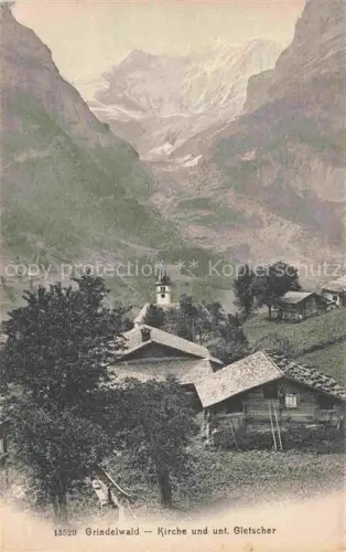 AK / Ansichtskarte Grindelwald BE Kirche Unterer-Gletscher Bergdorf Holzhaeuser Berge Wald Tal