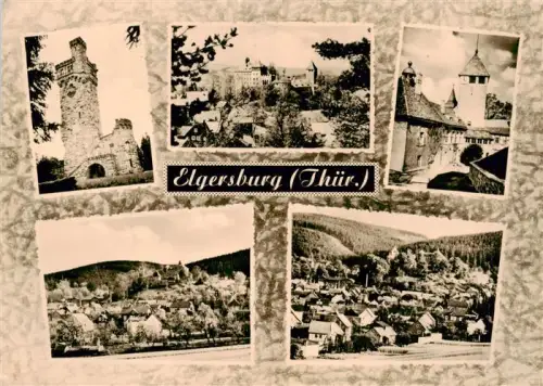 AK / Ansichtskarte Elgersburg Schloss-Elgersburg Burgturm Stadtansicht Wald Huegel Ortsansicht
