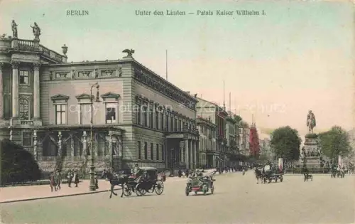 AK / Ansichtskarte BERLIN  CITY Unter-den-Linden Palais-Kaiser-Wilhelm-I Reiterstandbild Kutschen Prachtstrasse Passanten