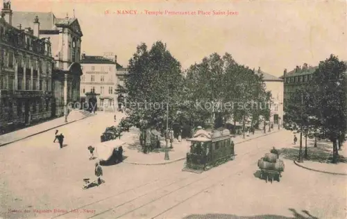 AK / Ansichtskarte STRAssENBAHN Tramway-- Nancy Temple Protestant Place Saint Jean 