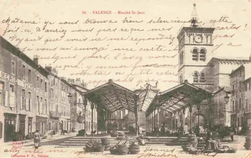 AK / Ansichtskarte VALENCE -SUR-RHONE 26 Drome Marché-St-Jean Markthalle Kirchturm Haendler Koerbe Strassenszene