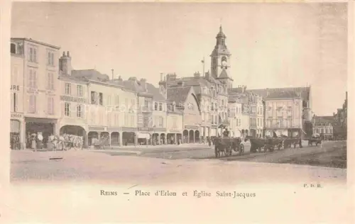 AK / Ansichtskarte REIMS 51 Marne Place-d Erlon Église-Saint-Jacques Pferdewagen Geschaefte Platz Turm